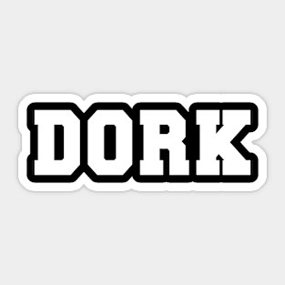 DORK Sticker